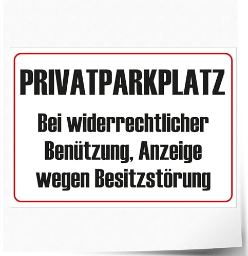 Indigos UG - Schild PRIVATPARKPLATZ - Besitzstörungsklage - Österreich - 840x594 mm - Hotel, Firma, Schutz, Kita, Arzt, Praxis - Sicherheit - Warnung - Aluverbundplatte 3mm, Wohnung - Hinweisschild