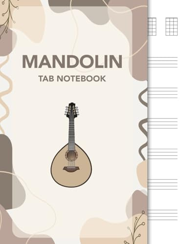 Mandolin Tab Notebook: 110 Pages Blank Tablature Sheet Music Book for Mandolin Players: 4 String TAB Staff Paper | 8.5 x 11 Songwriting Composition Notebook for Beginners and Advanced Musicians