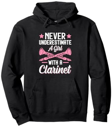 Never Underestimate Girl Clarinette Funny Player Clarinettiste Sweat à Capuche
