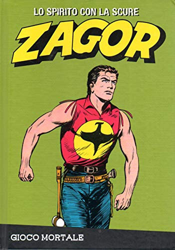 Le raccolte de la Gazzetta dello Sport Zagor Lo Spirito con la Scure vol. 2 Gioco mortale