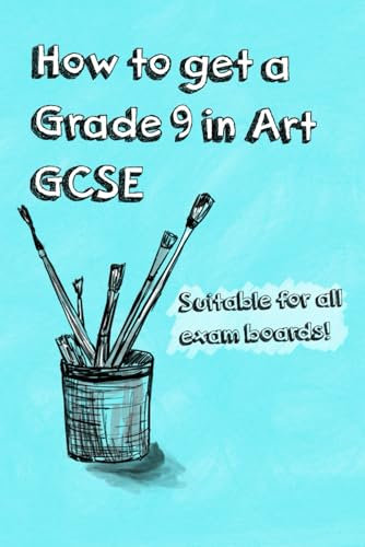 Ultimate GCSE Art Help Guide to get a Grade 9 in your exams, suitable for all exam boards and includes 20 themes for inspiration
