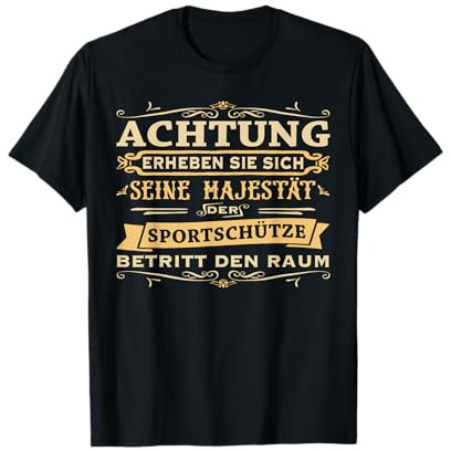 sportschütze sportschießen schützenverein schütze lustiges T-Shirt