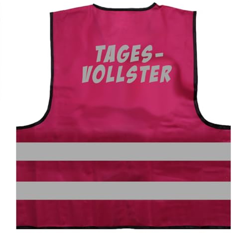 Tagesvollster Betrunken Party Warnweste BZW. Signalweste mit reflektierendem Aufdruck ID: 1954