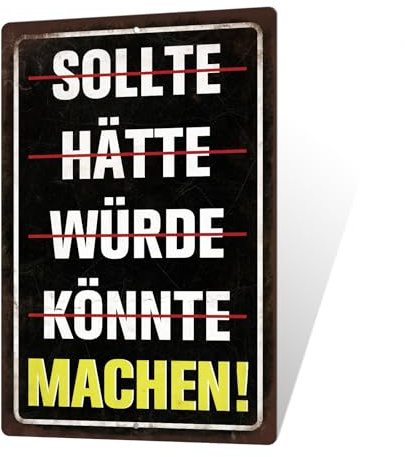 Putuo Decor Motivation Blechschild – Lustiges Metallschild mit Spruch, Inspiration Wanddeko für Büro, Arbeitszimmer, Geschenkidee, 30x20cm