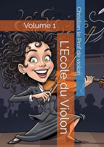L'Ecole du Violon/Volume 1