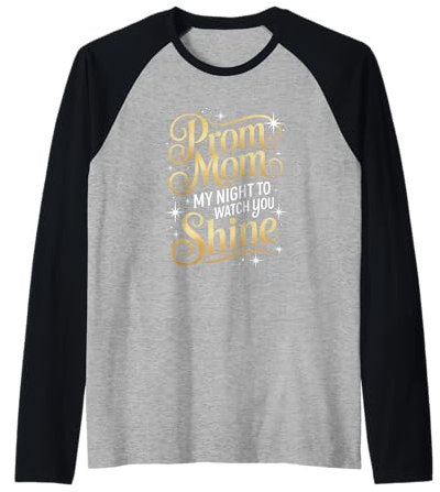 Prom, Parent Prom, Prom Senior Manche Raglan
