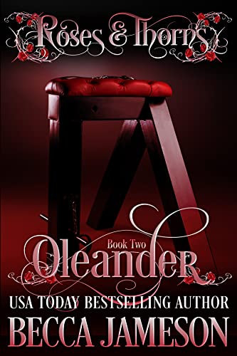 Oleander (Roses and Thorns Book 2)