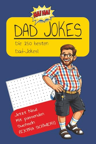Dad Jokes: Lustiges Witzebuch für Väter – Perfekt als Geschenk für jeden Dad mit Humor