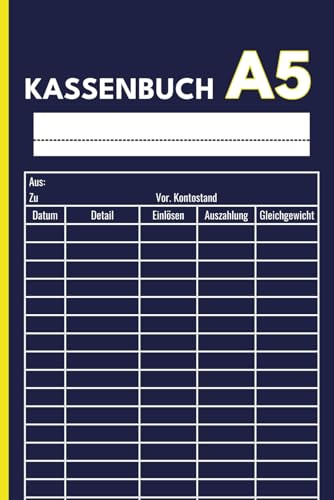 Kassenbuch A5: Buchhaltung für Vereine, Einnahmen, Ausgaben und Haushalt einfach verwalten für Kleinunternehmer
