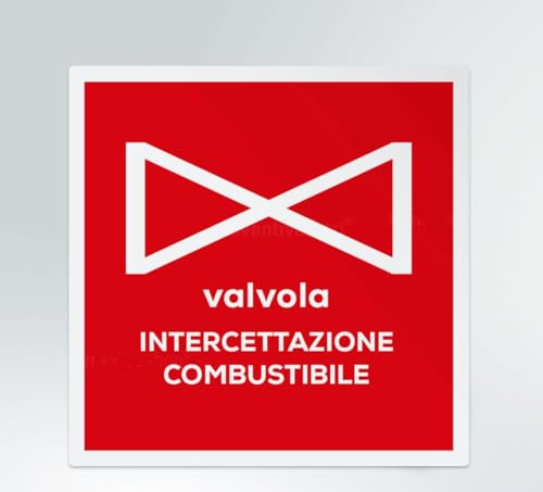 GLOBAL CARTELLO SEGNALETICO QUADRATO - Valvola intercettazione combustibile - segnale Adesivo Extra Resistente, Pannello in Forex, Pannello In Alluminio (Pannello in Alluminio, 20 cm Lato)