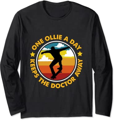 One Ollie a Day Skateboard Waveboard Longboard Skater Langarmshirt