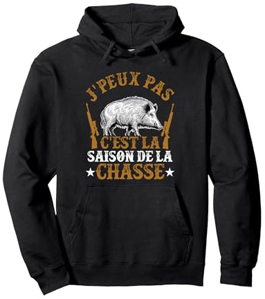 Chasseur Humour Sanglier J'Peux Pas C'est La Saison Chasse Sweat à Capuche, Unisexe pour Adultes, Noir, L