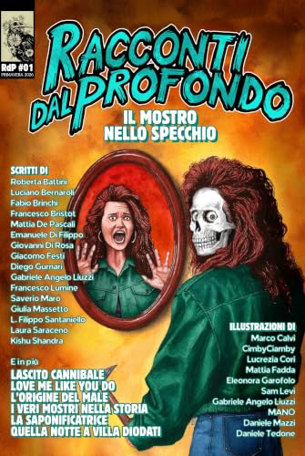 Racconti dal profondo. Il mostro nello specchio (Vol. 1)