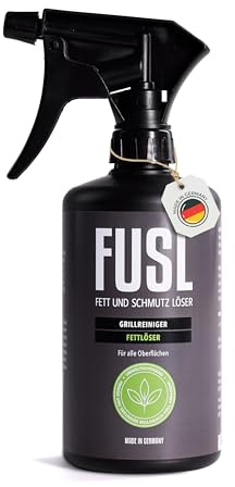 FUSL Fettlöser – Starke Fettentfernung perfekt für den Grill bei Verschmutzungen durch Fett, Eiweiß & Stärke – Vielseitig Einsetzbar auf Edelstahl, Aluminium und Kunststoff 500ml