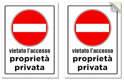 Adesivi Proprietà Privata Vietato l'accesso, misura 15x20 cm, cartello in vinile morbido, con laminazione trasparente anti graffio e Anti-UV, impermeabile, lavabile 2pz.