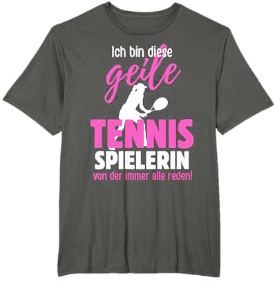 Ich Bin Diese Geile Tennisspielerin - Lustiges Tennis Spruch T-Shirt