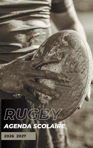 Agenda Scolaire RUGBY: Journalier - Daté - Une page par jour - Sport D'équipe Ballon - École Primaire Collège Lycée Étudiant Sportif Entrainement Garçon Ado - Petit format A5 Poche Pratique