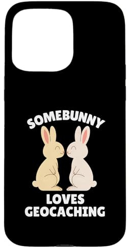 Somebunny Loves Geocaching Easter Bunny Geocacher Geocacher Custodia per iPhone 15 Pro Max