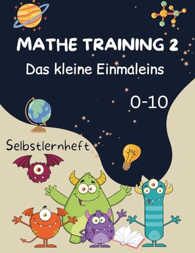 Mathe Training 2 - Das kleine Einmaleins 1x1Übungsheft: Übungsheft - 1x1 - Rechenheft - Grundschule - 5-8 Jahre - Rechnen üben - Einmaleins - Das ... Einmaleins - Mathe Klasse 2 Einmaleins