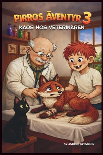 Pirros äventyr 3: Kaos hos veterinären