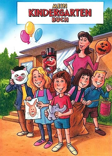 Mein Kindergartenbuch - Dein personalisiertes Kinderbuch zum Start in den Kindergarten
