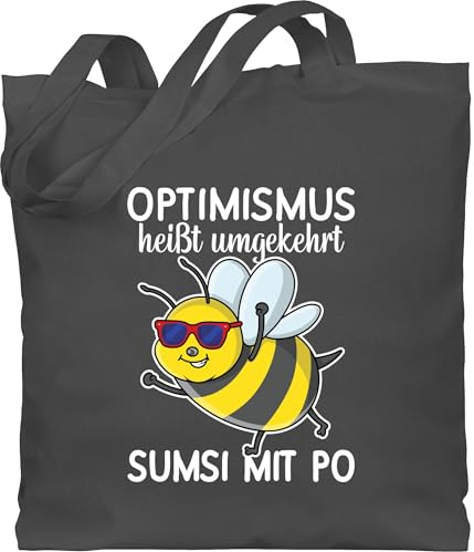 Shirtracer - Baumwolltasche - Sprüche Statement Spruch - Optimismus heißt umgekehrt Sumsi mit Po - weiß