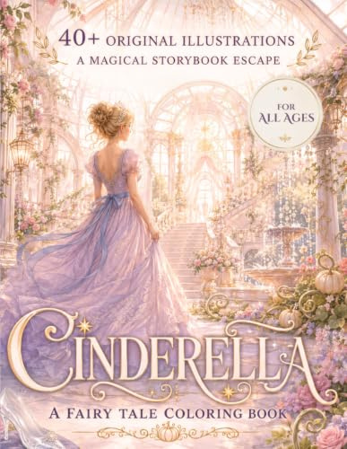 Cinderella: A Fairy Tale Coloring Book