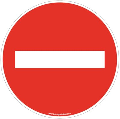 AUA SIGNALETIQUE - Panneau Sens interdit - Ø 450 mm, Aluminium Dibond 3mm