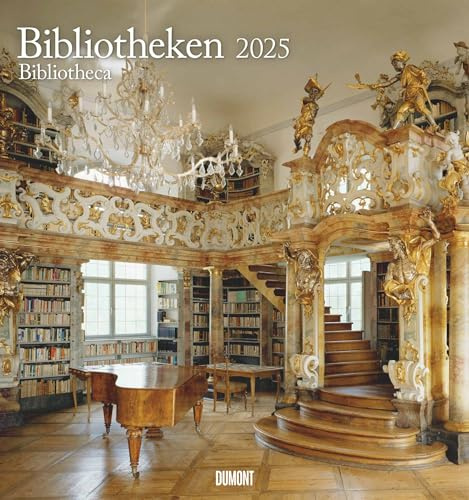 DUMONT - Bibliotheken 2025 Wandkalender, 45x48cm, Fotokunst-Kalender mit zwölf Bibliotheken mit meisterhafter Innenausstattung und Architektur, internationales Kalendarium: Bibliotheca
