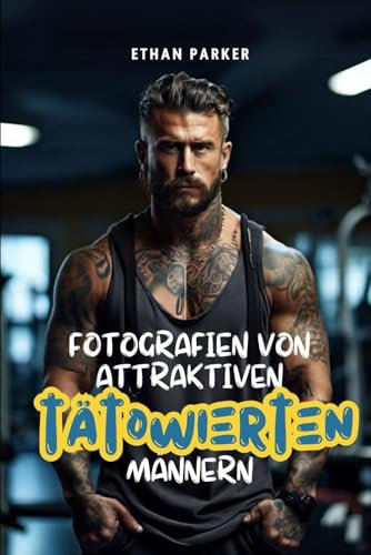 Fotografien von attraktiven tätowierten Männern