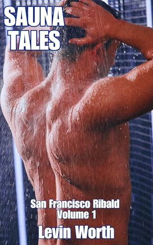 Sauna Tales: Book 2 (San Francisco Ribald) (English Edition)