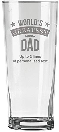 Personalised Engraved Father's Day Pint Glass - Worlds Greatest Dad with 2 Lines of Customised Text
