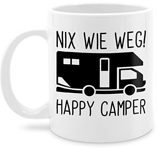 Tasse Tassen 325ml - Urlaub - Nix wie weg - Happy Camper I Camping - 325 ml - Weiß - campen kaffeebecher wohnmobil kaffeetasse kaffeetassen