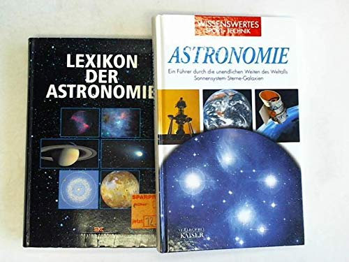Lexikon der Astronomie/ Astronomie. Ein Führer durch die unendlichen Weiten des Weltalls, Sonnensystem-Sterne-Galaxien. 2 Bände