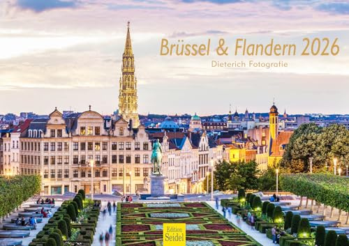 Edition Seidel Calendrier mural 2026 de qualité supérieure Bruxelles et Flandre Format A3 Calendrier mural Belgique Capitale Gand Anvers Metropole Dieterich Photographie
