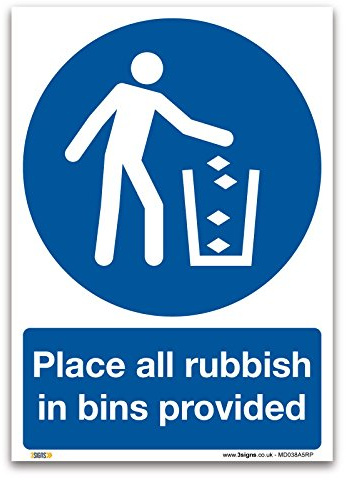 Place all rubbish in bins provided Sign - A5 1mm Rigid Plastic - Mandatory Safety Litter
