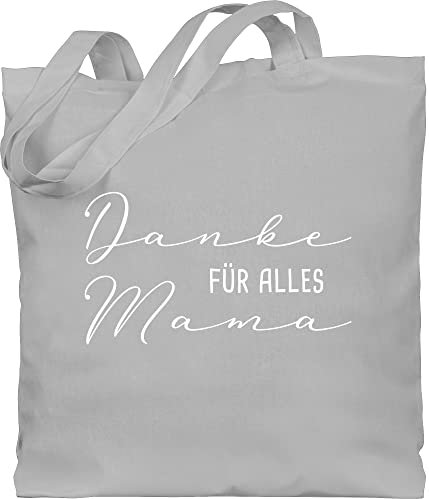 Shirtracer Baumwolltasche - Taschen - Danke für alles Mama weiß - Unisize - Hellgrau - muttertag geschenk muttertagsgeschenk von kindern mutter merci beutel mom bag mutti stoffbeutel tasche zum mami