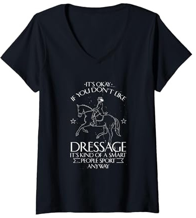 Women's It's Okay If You Don't Like Dressage Funny Equestrian V-Neck T-Shirt, Black, Large