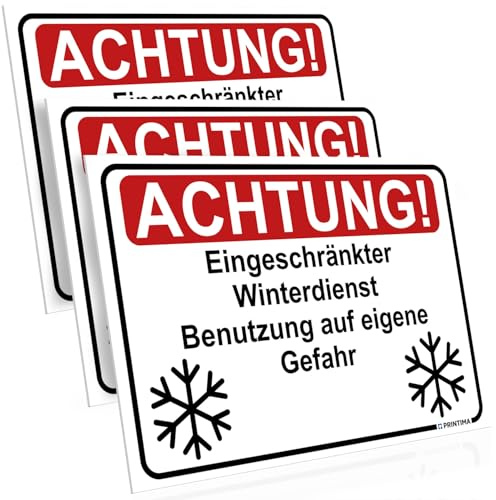 PRINTIMA 3er Set Warnschild - 32x21 cm Achtung! Eingeschränkter Winterdienst – Benutzung auf eigene Gefahr – Wetterfest mit Dübeln – Schild für Winterbereiche