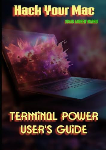 Hack Your Mac: Terminal Power User's Guide