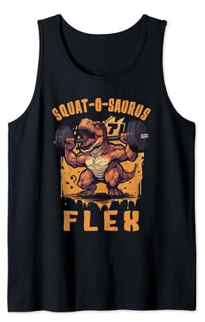 Squat-O-Saurus Flex - Pumper T-Rex Kraftsport Hantel Sport Tank Top