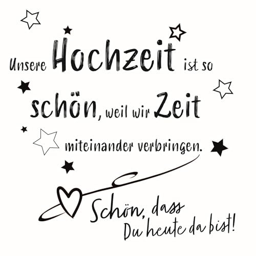 20 Servietten Spruch Zeit zur Hochzeit als Tischdeko mit Spruch Schön, dass Du da bist. Papierservietten mit Motiv. Auch für Decoupage und Serviettentechnik 33x33cm