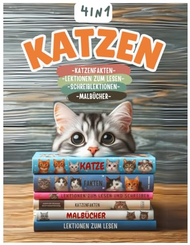 4 in 1 Katze: Lesen und Schreiben lernen mit Fakten und Malvorlagen über Katzen