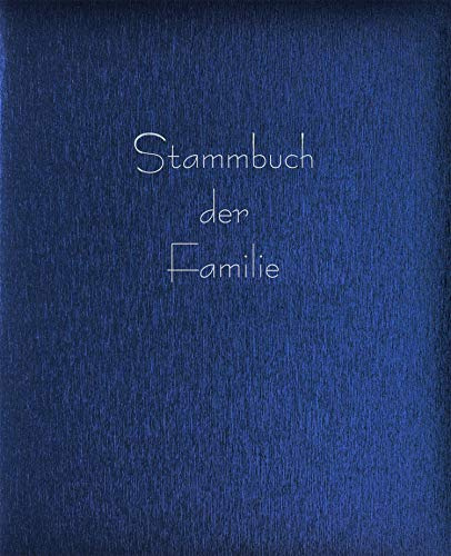 Stammbuch FUERTEVENTURA, Metallicfolie dunkelblau, Silberprägung, Familienstammbuch mit Stammbuch Voralge, Stammbuch der Familie in Format A5+ Exklusiv - für alle Urkunden, Ringmechanik