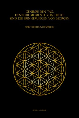 Blume des Lebens | Spirituelles Notizbuch: Mandalas Flower Of Life Gold Design | A5 120 Seiten Notizbuch für Achtsamkeit und Dankbarkeit | Blume des Lebens im Softcover