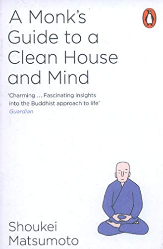 A Monk's Guide to a Clean House and Mind [By Shoukei Matsumoto] - [Paperback] -Best sold book in-Household Hints