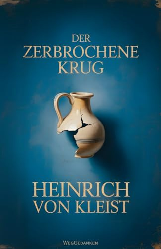 Der zerbrochene Krug (mit Autorenprofil)