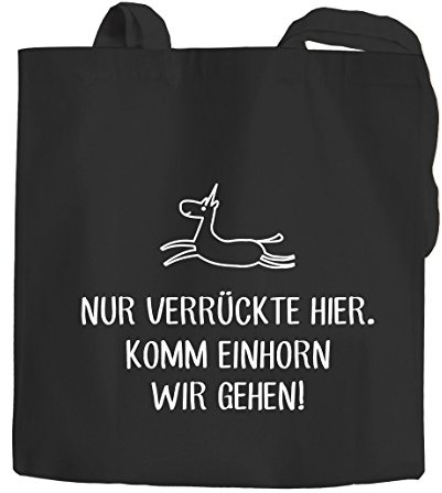 MoonWorks Stoffbeutel Einhorn Tasche Nur Verückte hier, komm Einhorn wir gehen Tragetasche Jutebeutel schwarz 2 lange Henkel