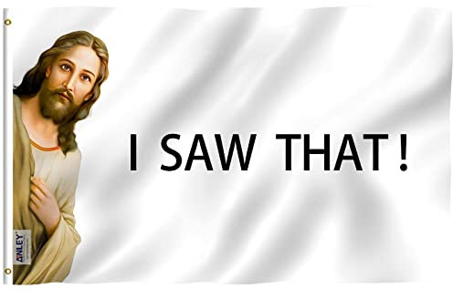 Anley Fly Breeze 3x5 Foot I Saw That Jesus Christ Flag - Canvas Header and Double Stitched - Novelty College Funny Dorm Flags Polyester with Brass Grommets 3 X 5 Ft