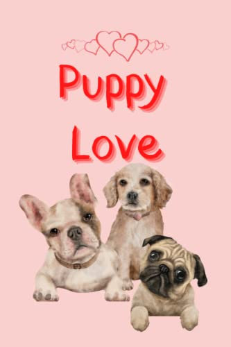 Puppy Love: Lined Notebook